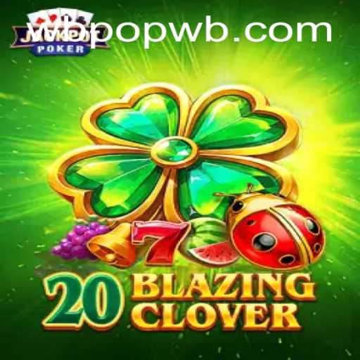 Discover the Thrills of 20BlazingClover: A Guide to the Exciting New Game
