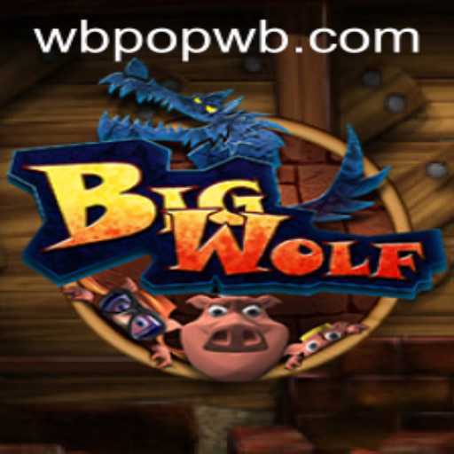 The Enigmatic World of BigWolf: A Deep Dive into the Game and Its Dynamics