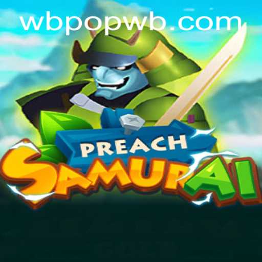 PreachSamurai: A Journey Through Time, Strategy, and Adventure